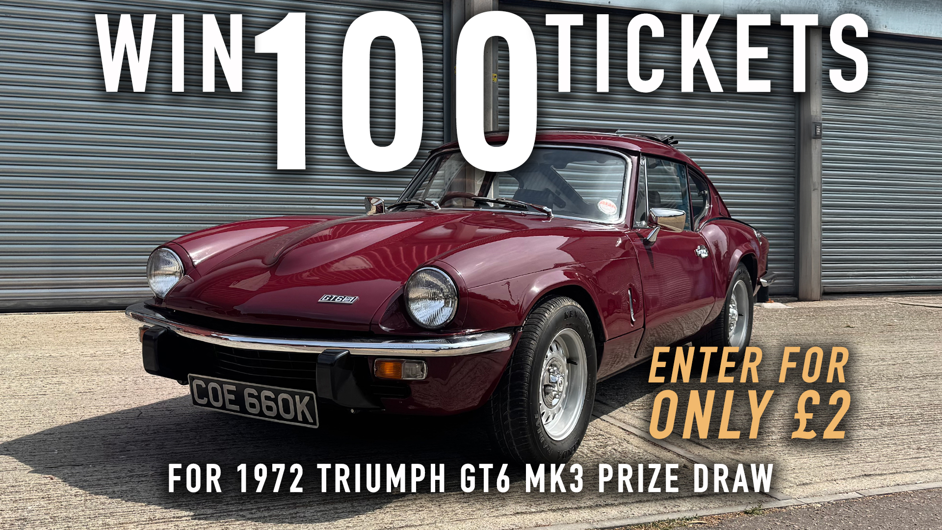 Win 100 tickets for 1972 Triumph GT6 Mk3