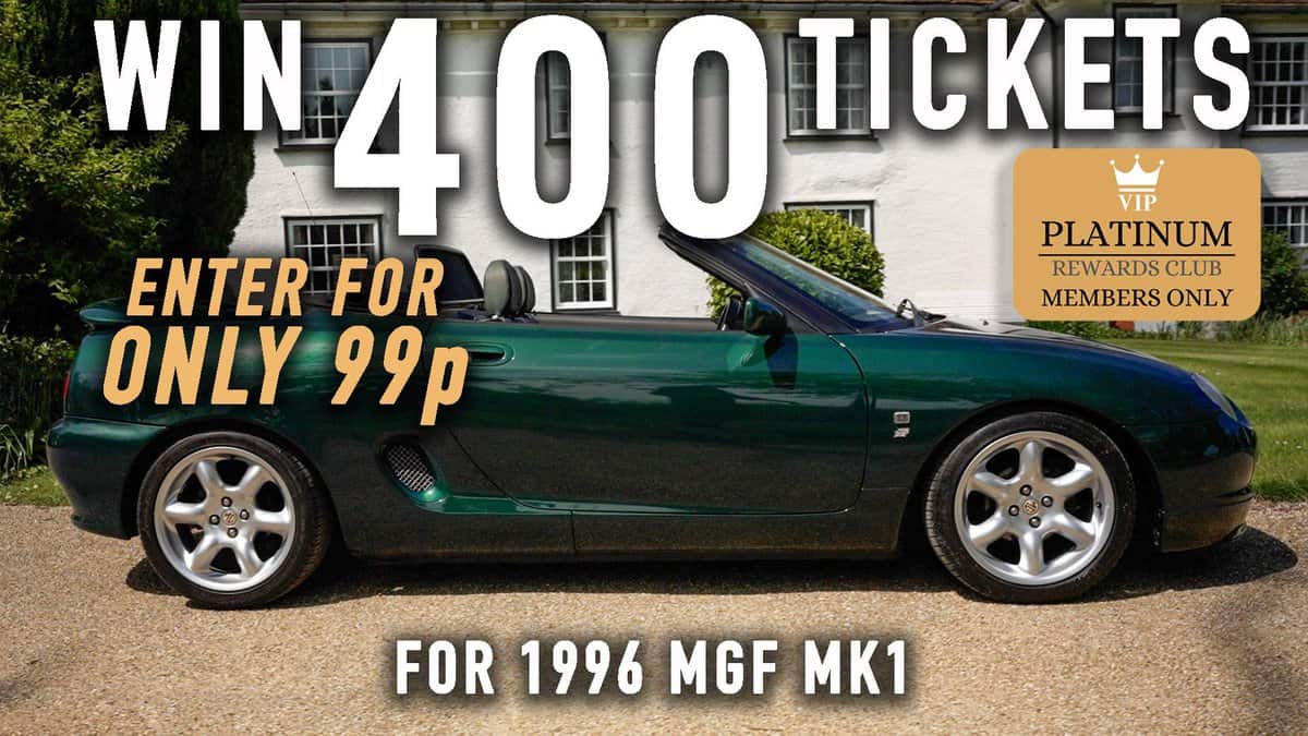 WIN 400 Tickets for 1996 MGF Mk1 - Platinum Rewards Club