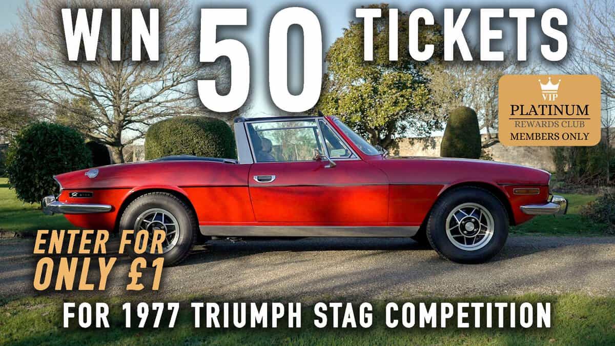 WIN 50 Tickets for 1977 Triumph Stag - Platinum Rewards Club